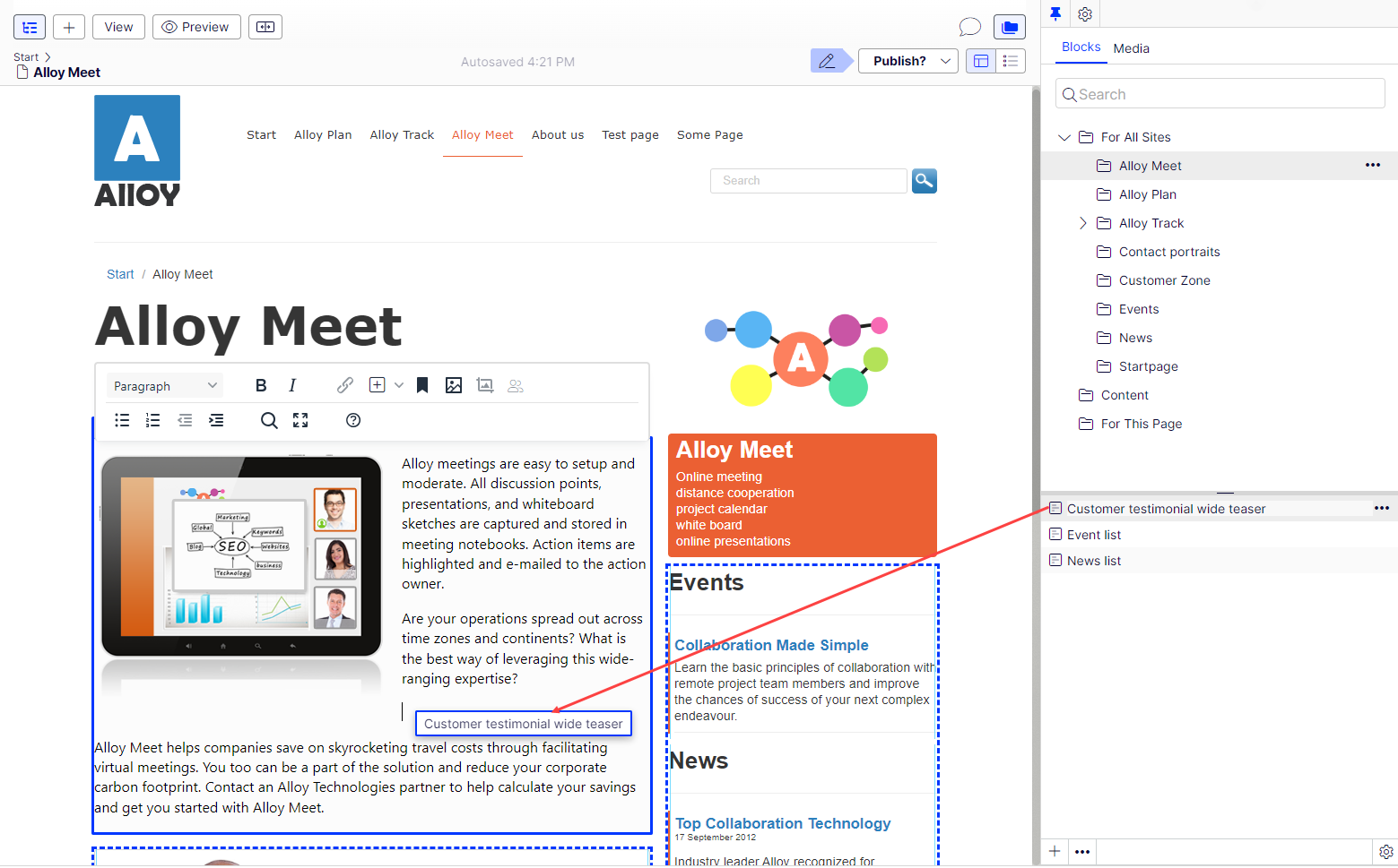 select
  the desired block in the assets panel and drag it into a page's content area