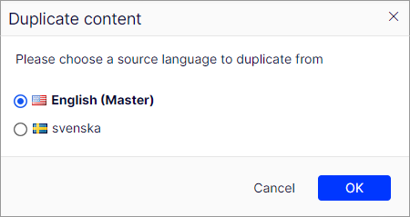 Copies content from the
        master language for you to manually translate