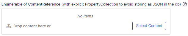 Enumerable of ContentReference List type (with PropertyCollection)