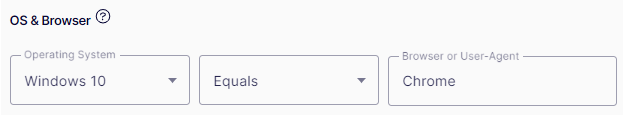 OS and browser criteria
