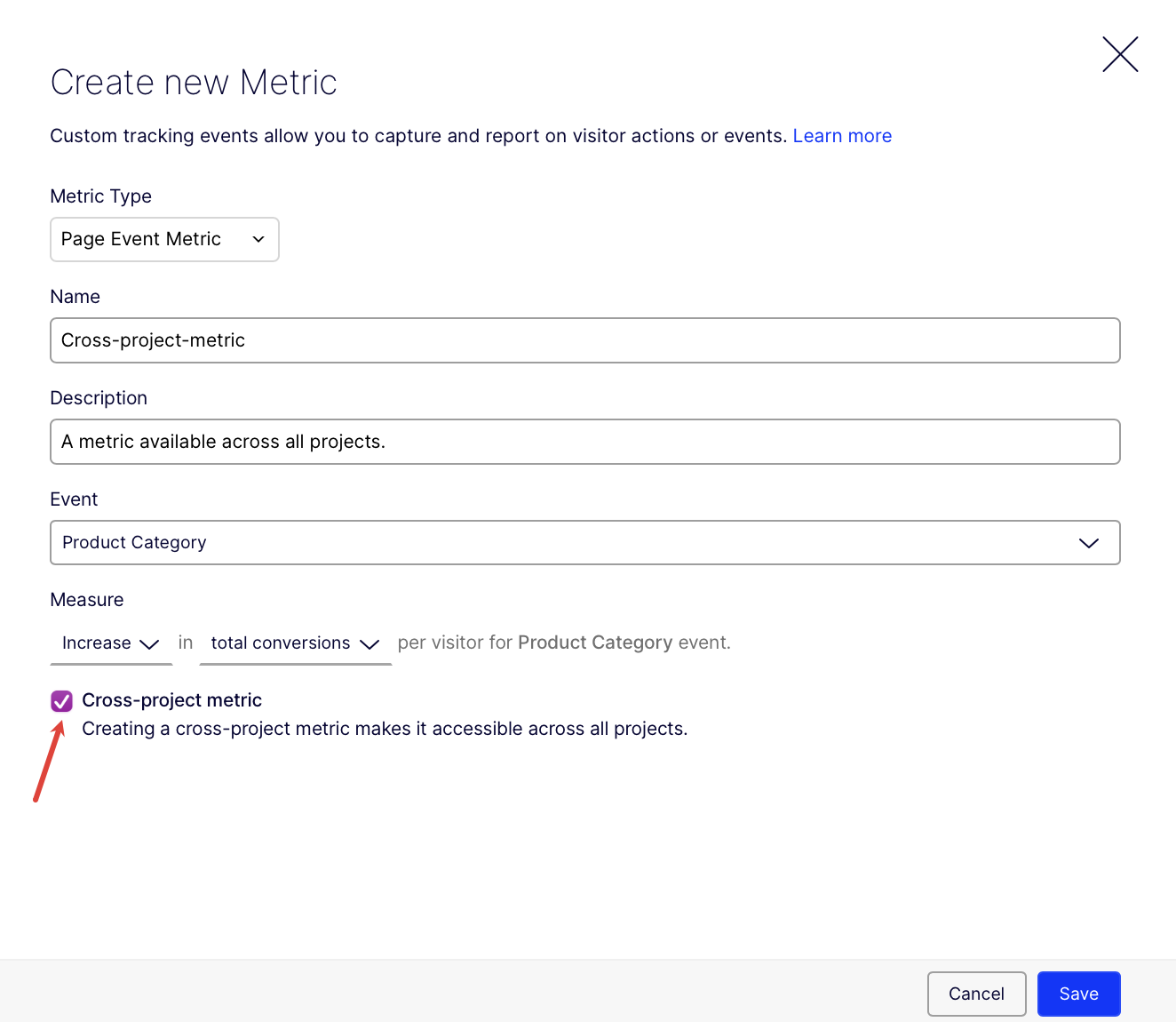 Create a metric and select cross-project event