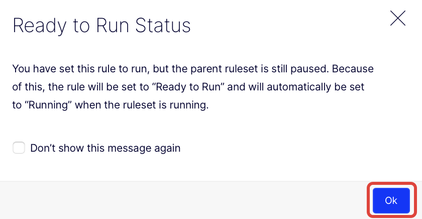 Click ok on Ready to Run Status