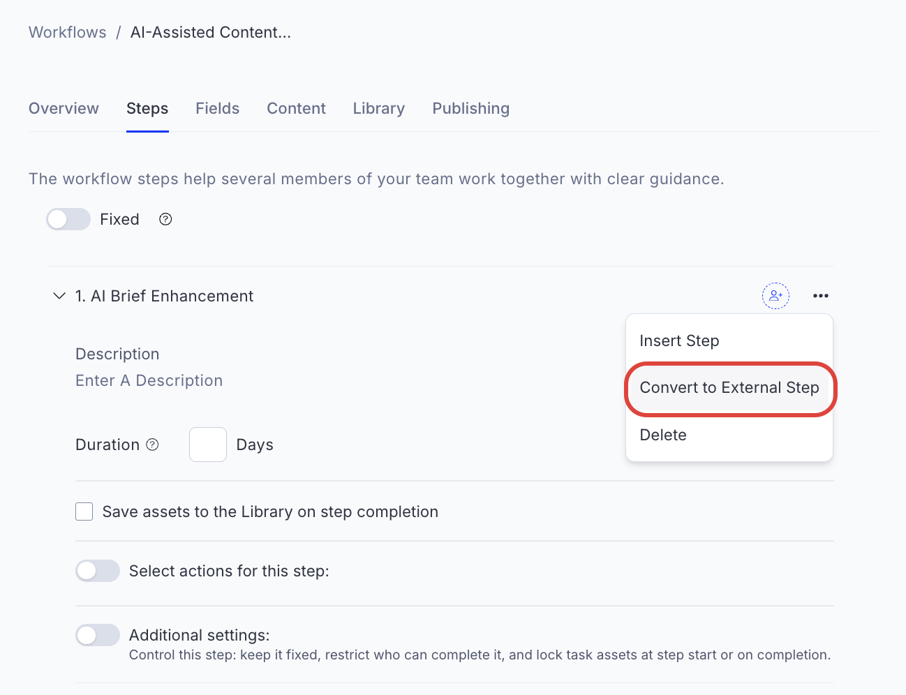 Screenshot of the CMP workflow step configuration showing the More menu expanded with Convert to External Step highlighted