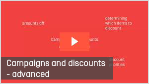 Advanced Campaigns and discounts