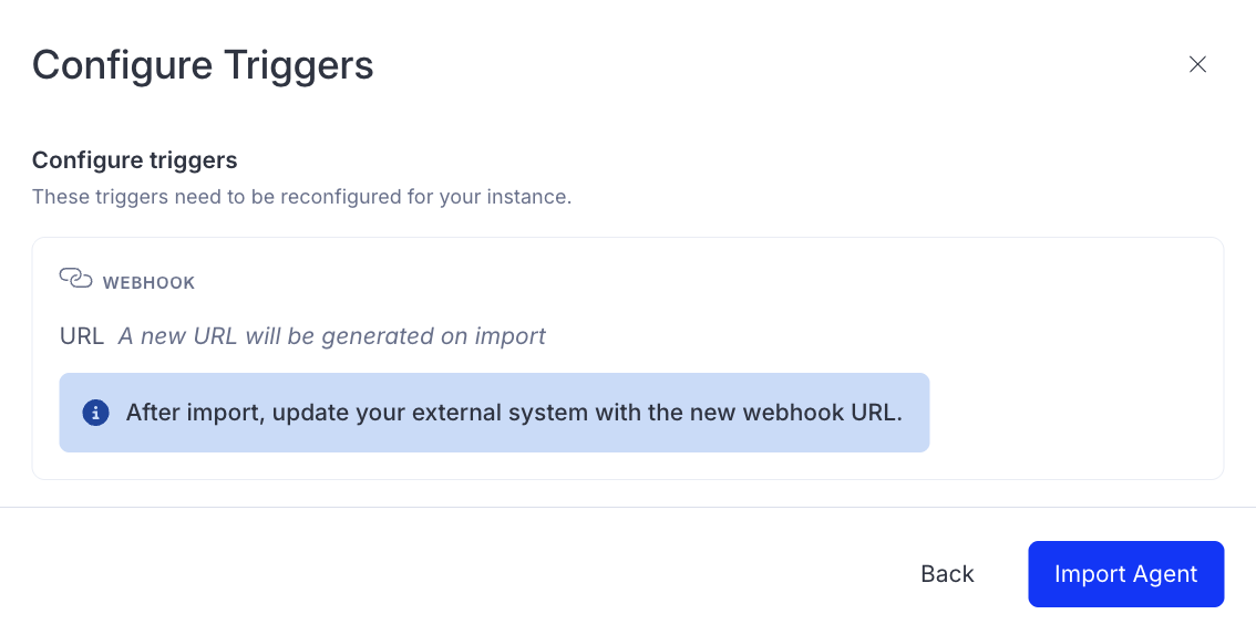 Screenshot of the Import Agent panel showing a trigger reconfiguration notice with a newly generated webhook URL