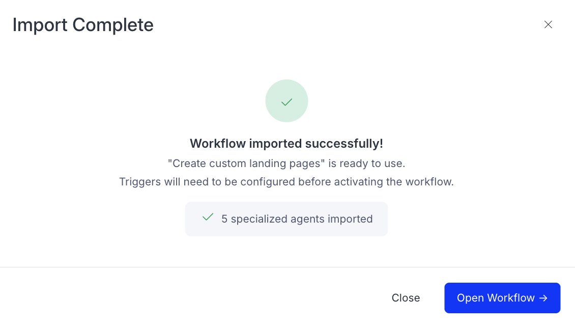 Screenshot of the import confirmation screen with an Open Workflow link to view the newly imported workflow agent