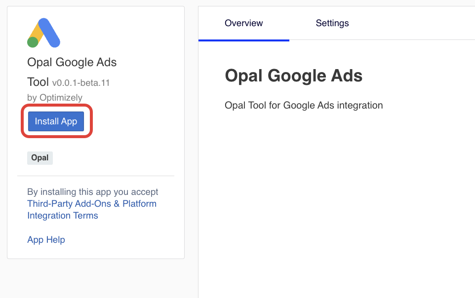 Screenshot of the Opal Google Ads Tool Overview with the Install App button highlighted.