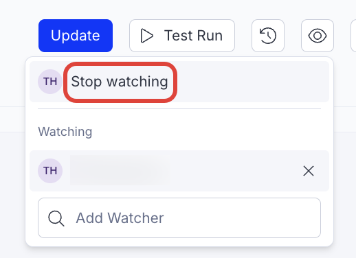 Screenshot of the watchers with Stop watching highlighted.