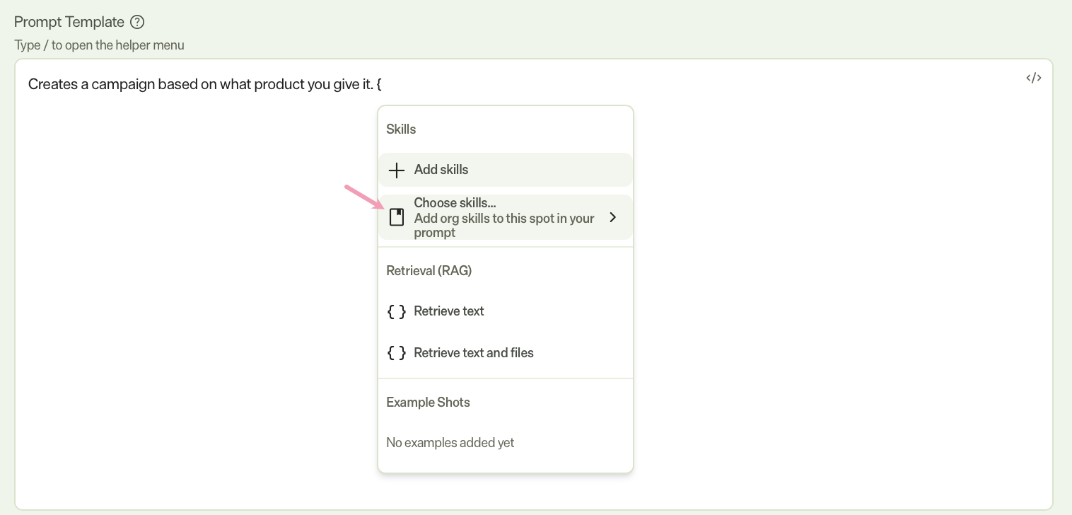Screenshot of the Prompt Template of a specialized agent with { entered and Choose skills highlighted.