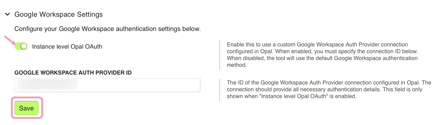 Screenshot of the Google Workspace Settings with the Instance level Opal OAuth enabled and Save highlighted.