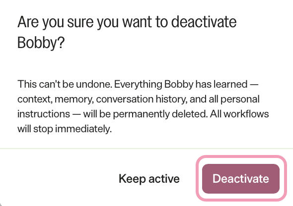 screenshot of the deactivation confirmation where Deactivate is highlighted